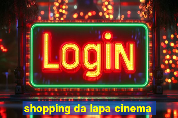 shopping da lapa cinema